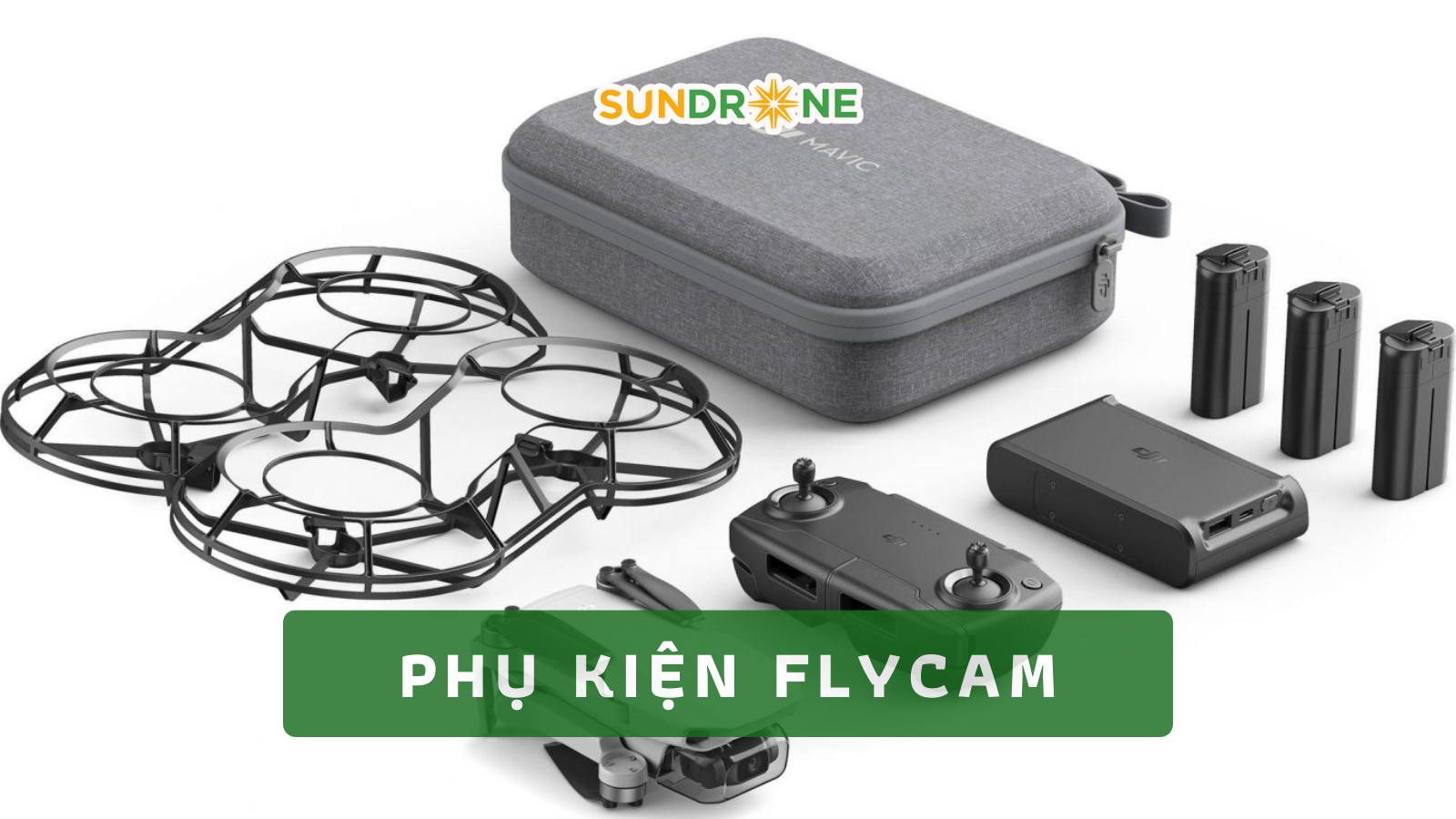 Phụ kiện Flycam 